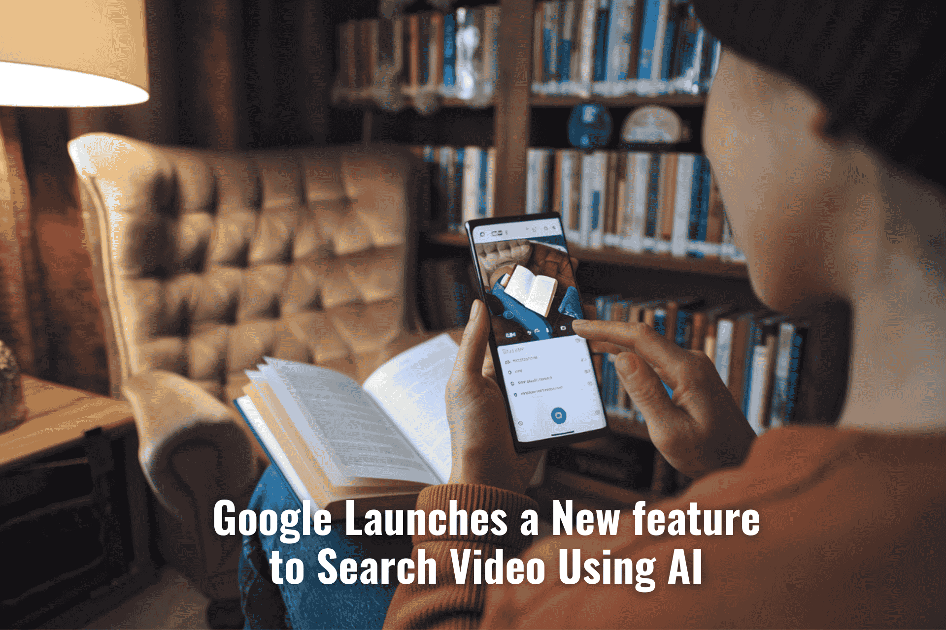 Google Launches a New feature to Search Video Using AI